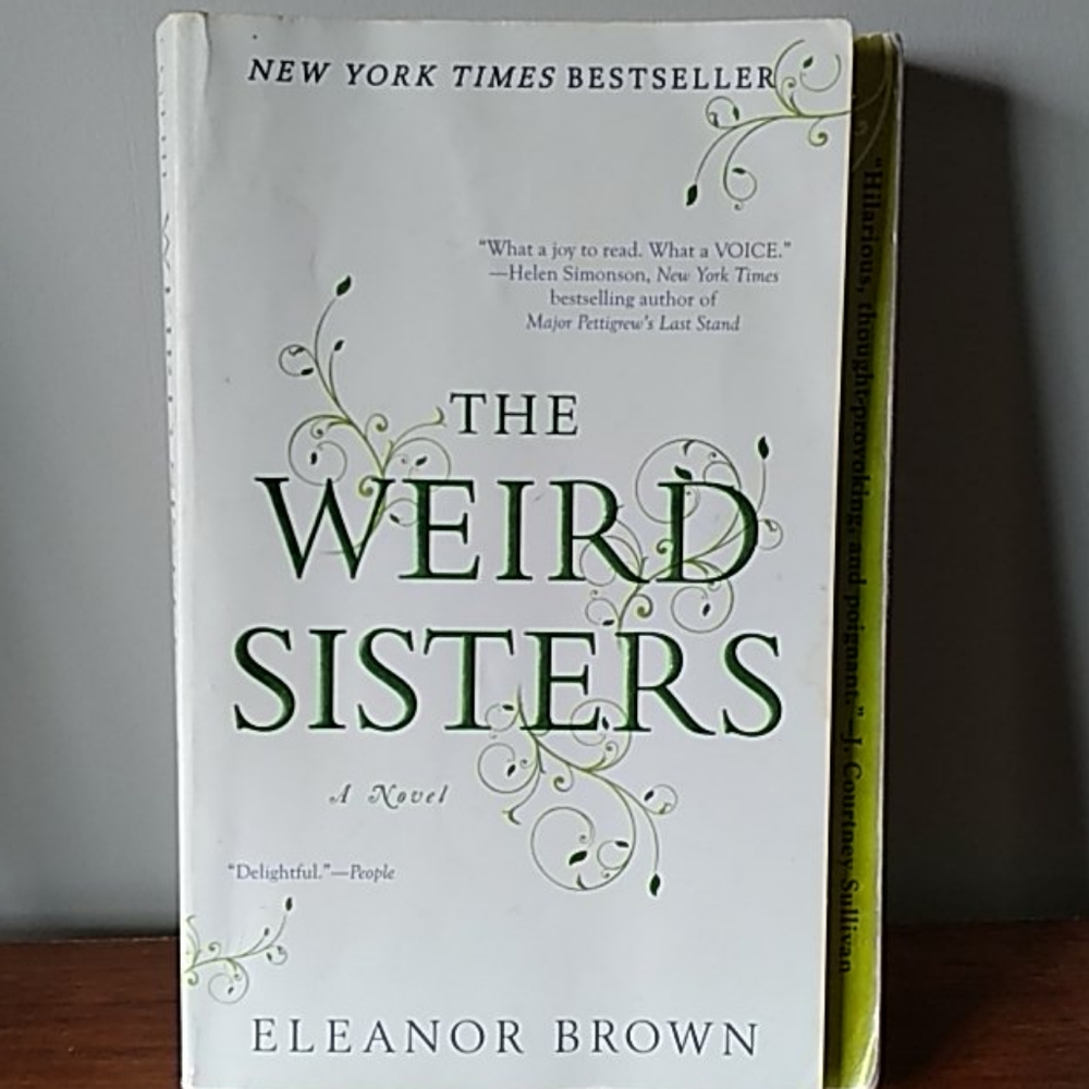 The weird sisters a novel